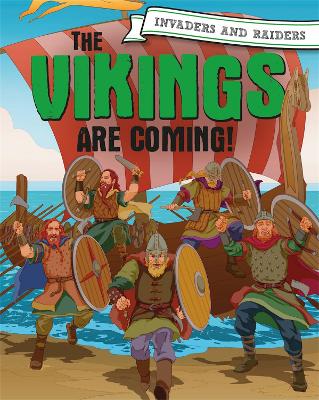 Book cover for Invaders and Raiders: The Vikings are coming!