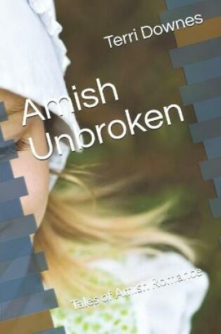 Cover of Amish Unbroken
