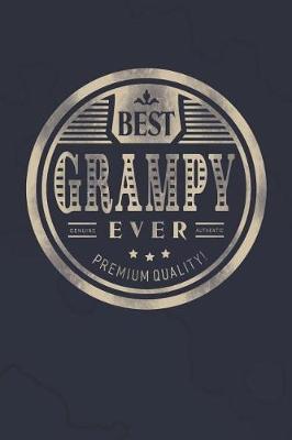 Book cover for Best Grampy Ever Genuine Authentic Premium Quality