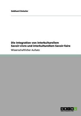 Book cover for Die Integration von interkulturellem Savoir-vivre und interkulturellem Savoir-faire