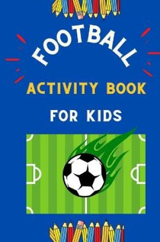 Cover of Football activity book for kids