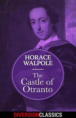Book cover for The Castle of Otranto (Diversion Classics)