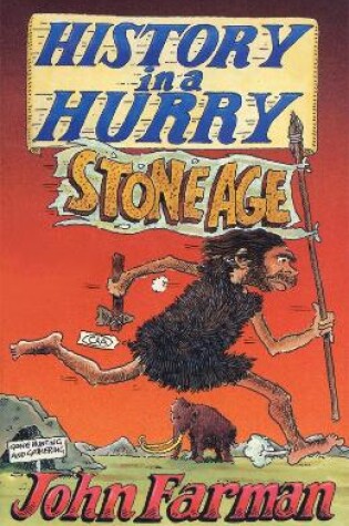 Cover of History in a Hurry: Stone Age