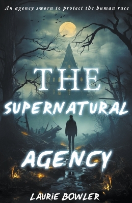 Book cover for The Supernatural Agency