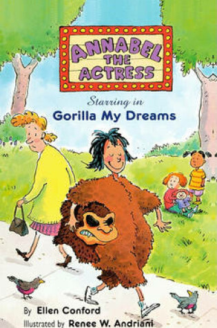 Cover of Annabel the Actress Starring in Gorilla My Dreams