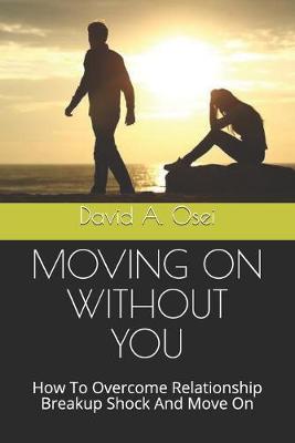 Book cover for Moving on Without You