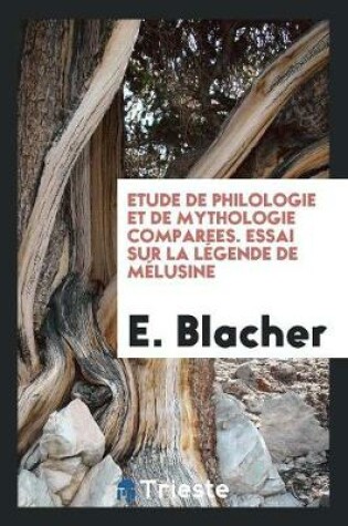 Cover of Etude de Philologie Et de Mythologie Comparees