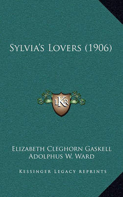 Book cover for Sylvia's Lovers (1906)