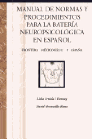 Cover of Manual De Normas Y Procedimientos Para La Bateria Neuropsicologia