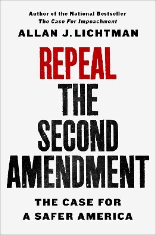 Cover of Repeal the Second Amendment