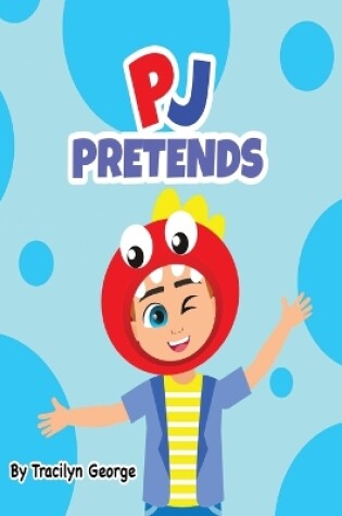 Cover of PJ Pretends