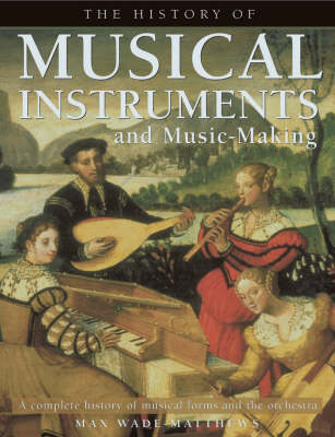 Book cover for The History of Musical Instruments and Music-making