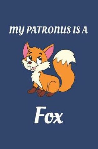 Cover of My Patronus Is a Fox