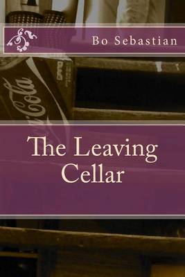 Book cover for The Leaving Cellar