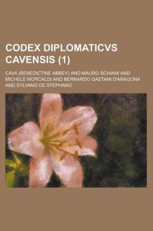 Cover of Codex Diplomaticvs Cavensis (1 )