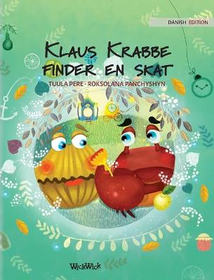 Book cover for Klaus Krabbe finder en skat