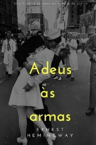 Cover of Adeus as armas