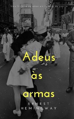 Book cover for Adeus as armas