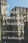 Book cover for Les Vestiges Révoltants à Rivoltella