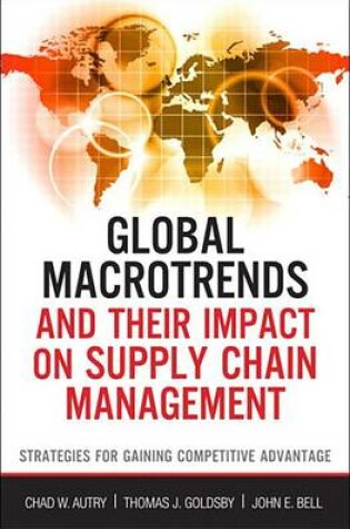 Cover of Global Macrotrends and Their Impact on Supply Chain Management