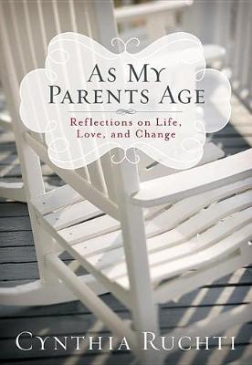 Book cover for As My Parents Age
