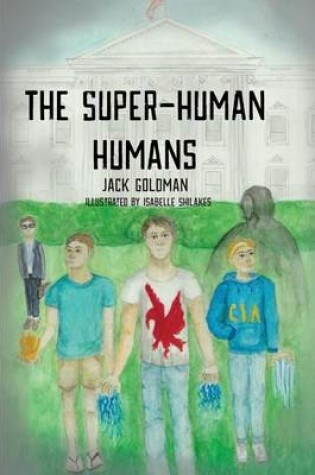 Cover of The Super-Human Humans