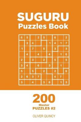 Cover of Suguru - 200 Master Puzzles 9x9 (Volume 2)