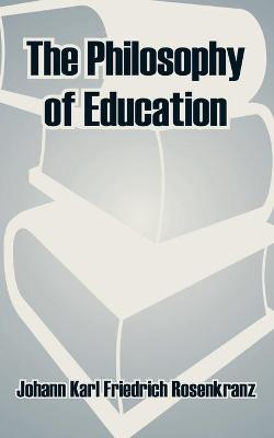 Book cover for The Philosophy of Education