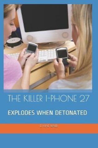 Cover of The Killer I-Phone 27