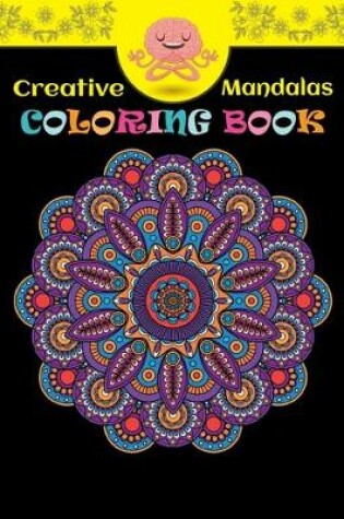 Cover of Creative Mandalas Coloring Book