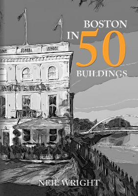 Cover of Boston in 50 Buildings