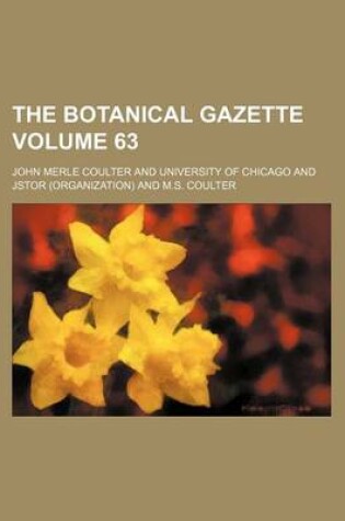 Cover of The Botanical Gazette Volume 63