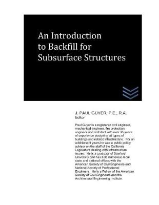 Book cover for An Introduction to Backfill for Subsurface Structures