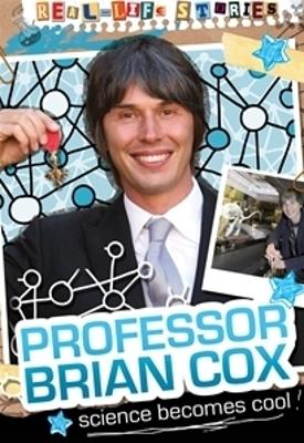 Cover of Real-life Stories: Brian Cox