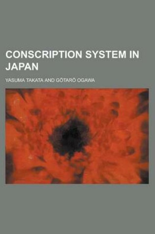 Cover of Conscription System in Japan