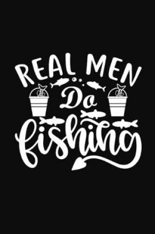 Cover of Real Men Do Fishing