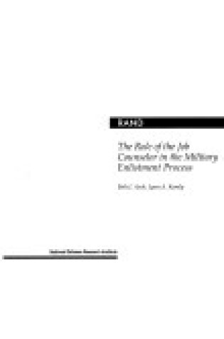 Cover of The Role of the Job Counselor in the Military Enlistment Process