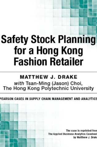 Cover of Safety Stock Planning for a Hong Kong Fashion Retailer