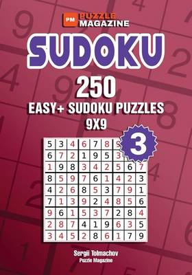 Book cover for Sudoku - 250 Easy+ Sudoku Puzzles 9x9 (Volume 3)