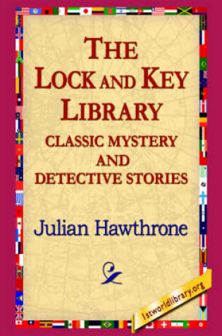 Cover of The Lock and Key Library Classic Mystrey and Detective Stories