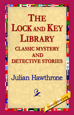 Book cover for The Lock and Key Library Classic Mystrey and Detective Stories