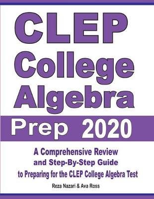 Book cover for CLEP College Algebra Prep 2020