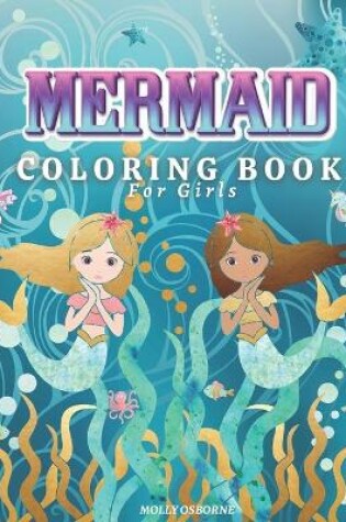 Cover of Mermaids Coloring Book for Girls