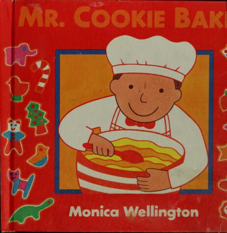 Book cover for Wellington Monica : Mr.Cookie Baker (HB)