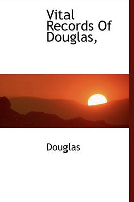 Book cover for Vital Records of Douglas,