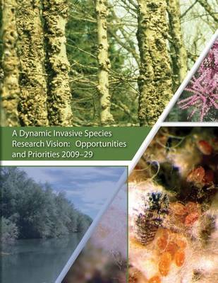 Book cover for A Dynamic Invasive Species Research Vision