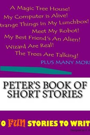 Cover of Peter's Book Of Short Stories