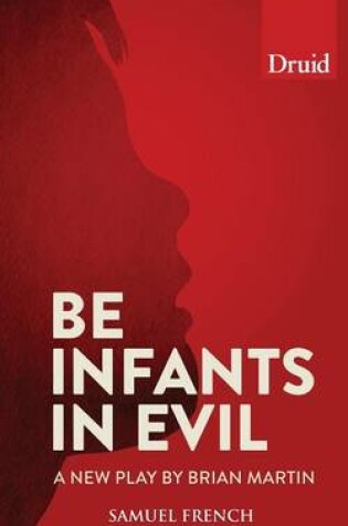 Cover of Be Infants in Evil