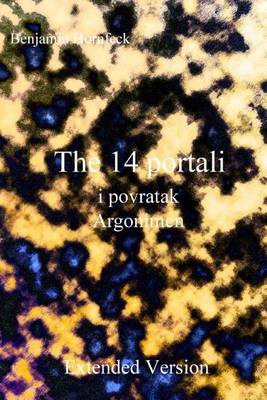 Book cover for The 14 Portali I Povratak Argonimen Extended Version