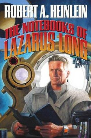 Cover of The Notebooks of Lazarus Long